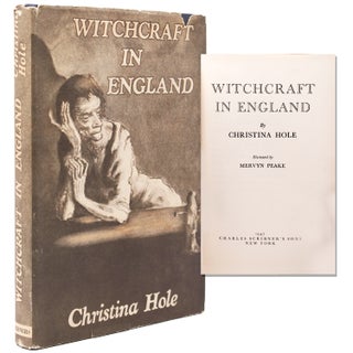 Item #23819 Witchcraft in England. Mervyn Peake, Christina Hole