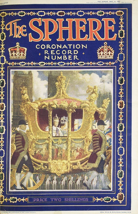 The Coronation of Their Majesties King George VI & Queen Elizabeth, Official Souvenir Programme; The Sphere, Coronation Record Number; The Illustrated London News, Coronations Week Double Number