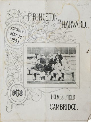 Princeton vs. Harvard. Tuesday May 30, 1893. Holmes Field Cambridge