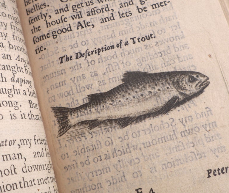 The Compleat Angler or the Contemplative Man's Recreation, being a discourse of Fish and Fishing, not unworthy the perusal of most anglers