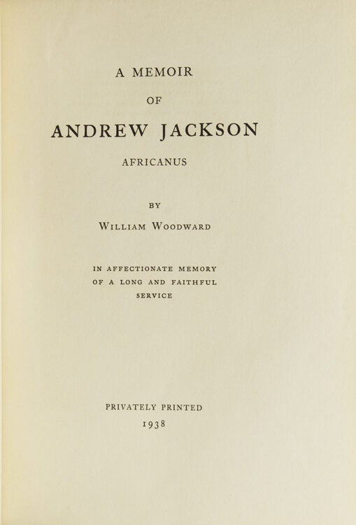 A Memoir of Andrew Jackson Africanus ... In Affectionate Memory of Long and Faithful Service