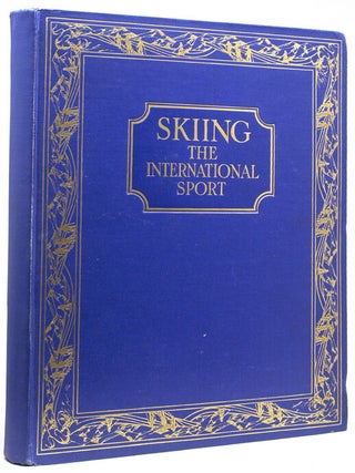 Item #239190 Skiing, The International Sport [Publisher's Dummy]. Derrydale Press, Roland...