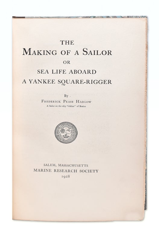 The Making of a Sailor, or Sea Life Aboard a Yankee Square-Rigger