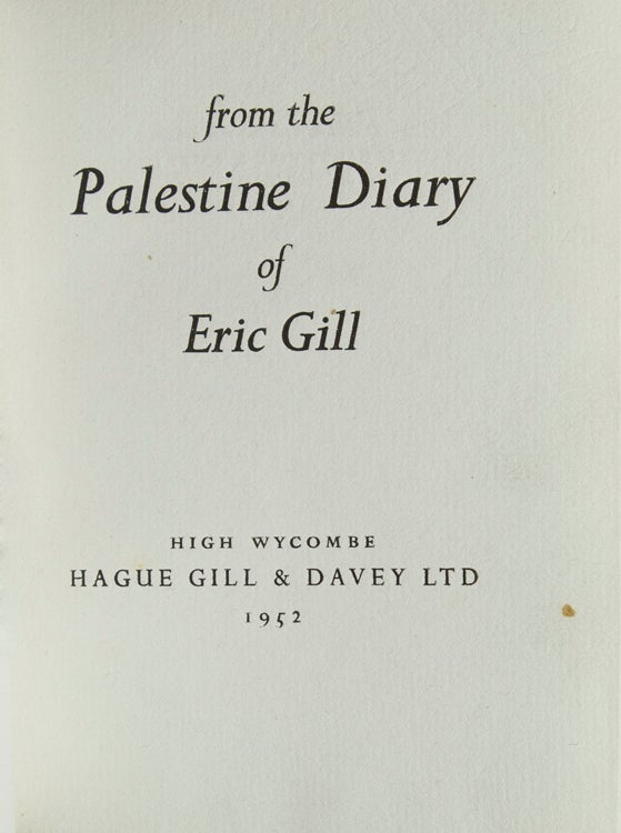 From the Palestine Diary of Eric Gill