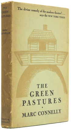 Item #239524 The Green Pastures. Marc Connelly