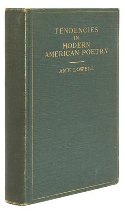 Item #239533 Tendencies in Modern American Poetry. Amy Lowell