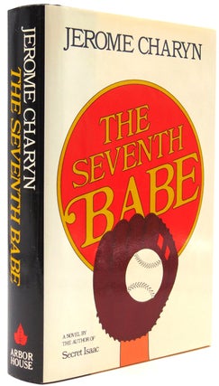 Item #239632 The Seventh Babe. Jerome Charyn
