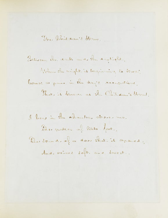 Autograph Manuscript, fair copy, of "The Children's Hour," Signed ("Henry W. Longfellow")