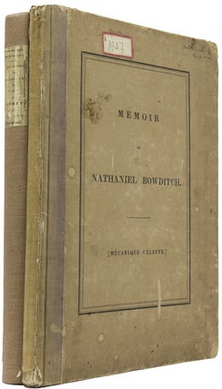 Item #239736 Memoir of Nathaniel Bowditch. By His Son...Extract from: Mécanique Céleste....
