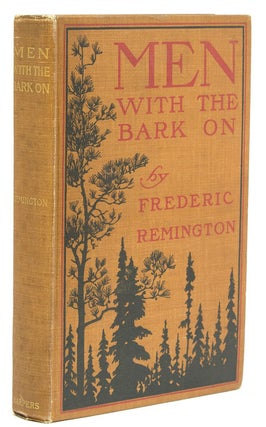 Item #240515 Men with the Bark On. Frederic Remington