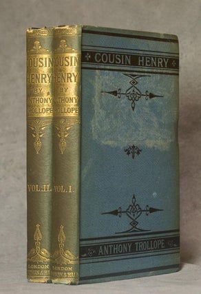 Item #240927 Cousin Henry. A Novel. Anthony Trollope