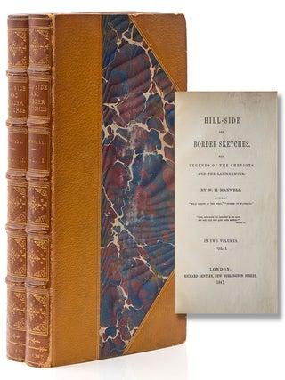 Item #241088 Hill-Side and Border Sketches. With Legends of the Cheviots and the Lammermuir ... ...