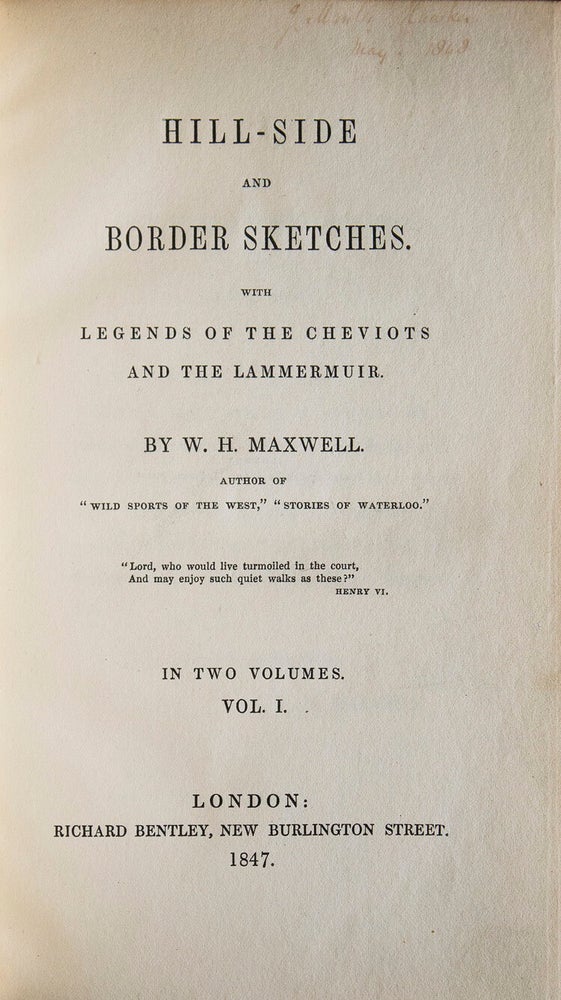 Hill-Side and Border Sketches. With Legends of the Cheviots and the Lammermuir ... in Two Volumes (3/3)