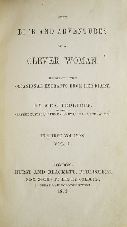 The Life and Adventures of a Clever Woman. Illustrated with Occasional Extracts from Her Diary ... in Three Volumes