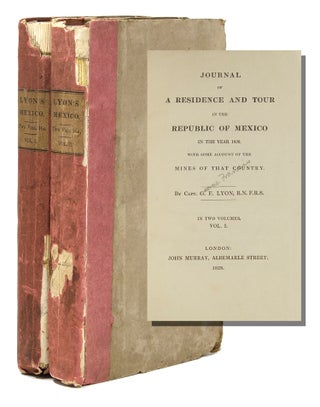 Item #241507 Journal of a Residence and Tour in the Republic of Mexico in the year 1826. With...