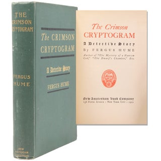 Item #241954 The Crimson Crytogram. A Detective Story. Fergus Hume
