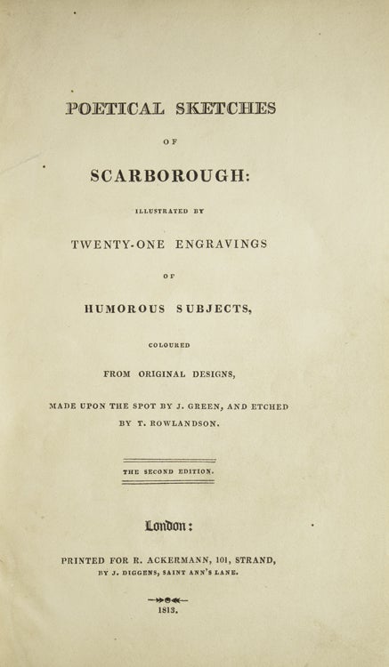 Poetical Sketches of Scarborough: Illustrated by Twenty-One Engravings of Humorous Subjects…