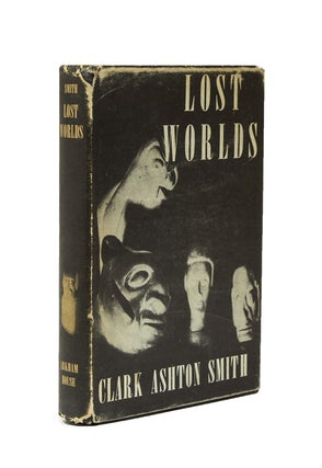 Item #242179 Lost Worlds. Clark Ashton Smith