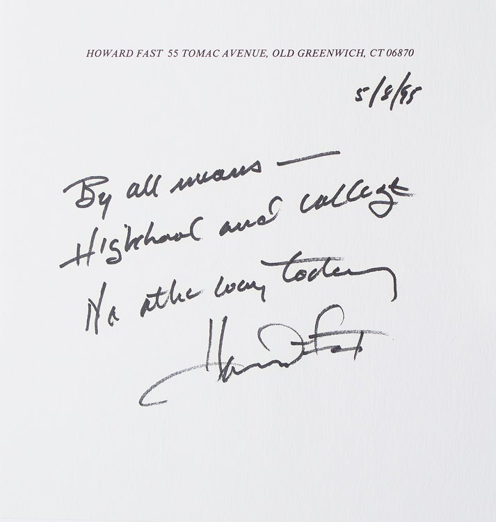 Typed note at the foot of received letter, signed “Howard Fast,” Accompanied by an autograph note, signed “Howard Fast”