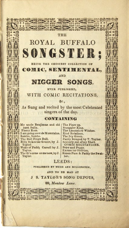 Item #243238 The Royal Songster; Being a Collection of Comic Sentimental, and Nigger Songs, ever published, with comic recitations, etc, as sung and recited by the most celebrated singers of the day ..