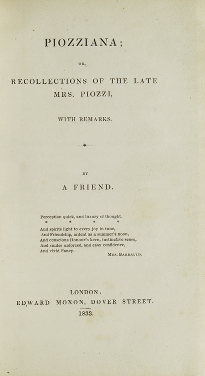 Piozziana; or, Recollections of the Late Mrs. Piozzi, With Remarks by a Friend