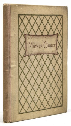 Item #244531 Mother Goose or the Old Nursery Rhymes ... Engraved and printed by Edmund Evans....