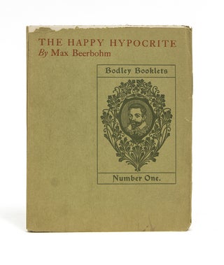 Item #244647 The Happy Hypocrite. A Fair Tale for Tired Men. Max Beerbohm