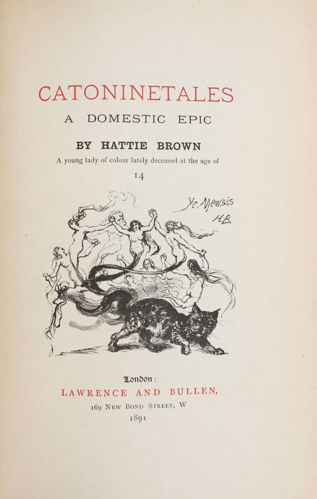 Catoninetales. A Domestic Epic by Hattie Brown. A Young lady of colour lately deceased at the age of 14