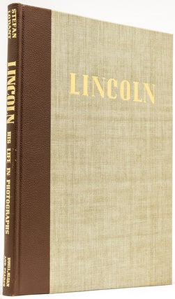 Item #244867 Lincoln, His Life in Photographs. Abraham Lincoln, Stefan Lorant