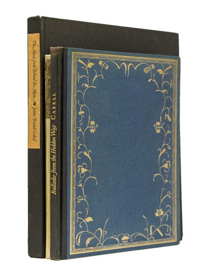Item #244925 Ballades from the Hidden Way [And:] The Music from Behind the Moon. An Epitome. [And:] Sonnets from Antan. James Branch Cabell.