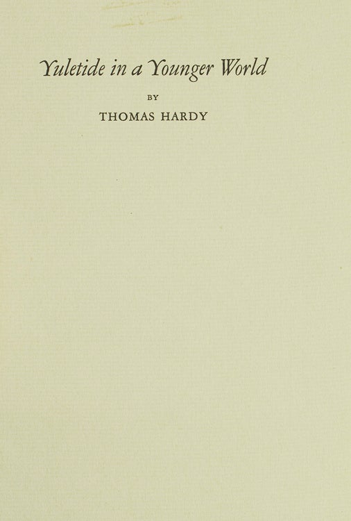 Item #244928 Yuletide in a Younger World. Thomas Hardy.