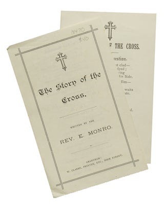 Item #245038 The Story of the Cross. E. Monro, Reverend