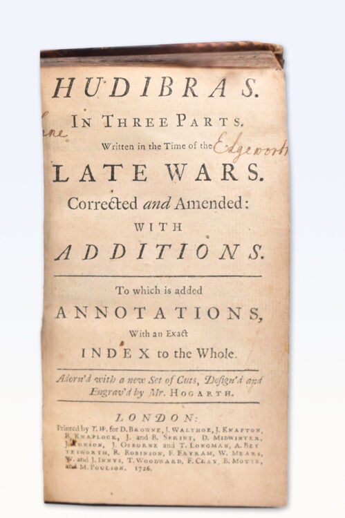 Hudibras. In Three Parts. Written in the Time of the Late Wars. Corrected and Amended: with Additions