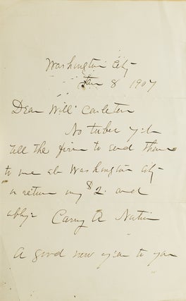 Item #24540 Autograph Letter Signed (“Carry A.[melia] Nation”) to Will Carleton. Carry Nation