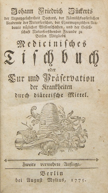 Item #245547 Medicinisches Tischbuch; oder Cur und Präservation der Krankheiten durch diatische Mittel. Johann Friederich Zuckert.