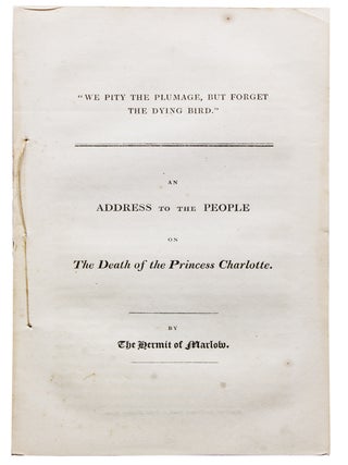 Item #245808 "We Pity the Plumage, but Forget the Dying Bird." An Address to the People on the...