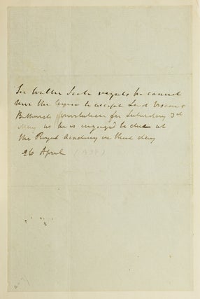 Item #245995 Autograph note signed in the third person, April 26, [1828], regretting that he...
