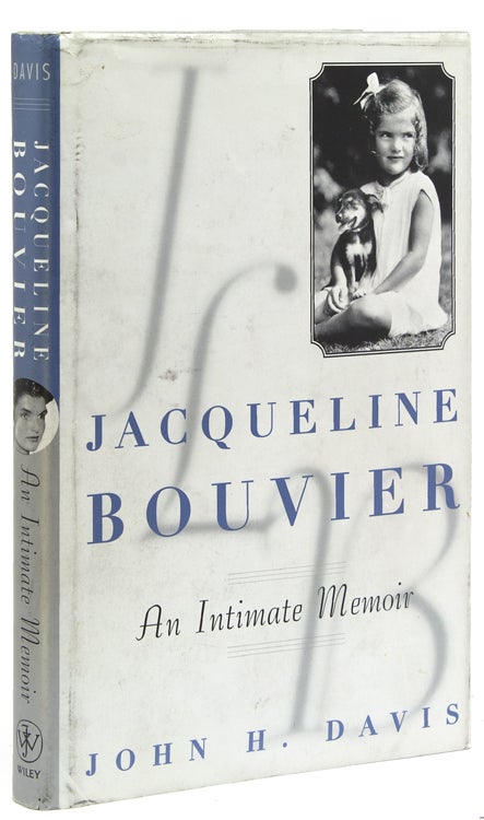 Jacqueline Bouvier. An Intimate Memoir