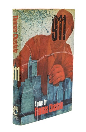 Item #246065 911. A Novel. Thomas Chastain