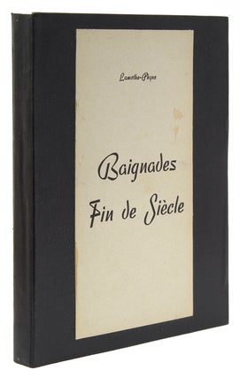 Item #246105 Baignades Fin de Siècle. Erotica, Lamothe-Phyne, pseudonym