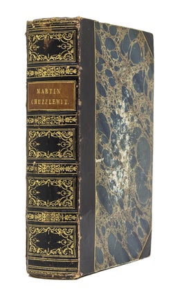 Item #247039 The Life and Adventures of Martin Chuzzlewit. Charles Dickens