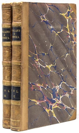 Item #247284 England and America. A Comparison of the Social and Politcal State of Both Nations....