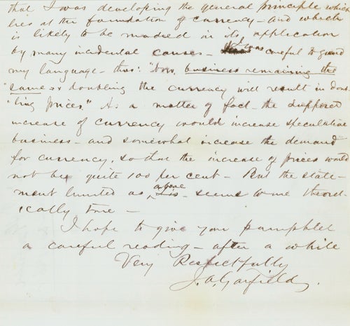 Autograph Letter, signed (“J.A. Garfield“), as Congressman from Ohio, to J.A. Cowing of New York, regarding Garfield’s speech on currency and finance