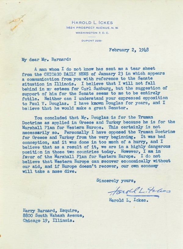 Item #247372 Typed Letter, signed (“Harold L. Ickes”) to Harry Barnard of Chicago, objecting to Barnard‘s preference for Carl Sandburg over Paul Douglas for the Senate. Harold L. Ickes.