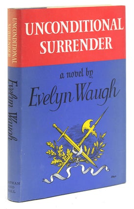 Item #247408 Unconditional Surrender. Evelyn Waugh