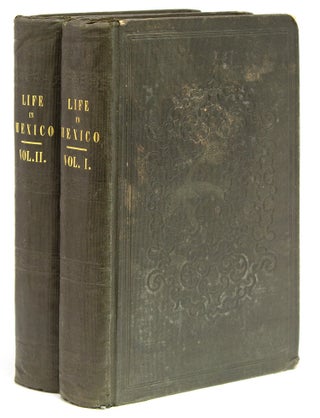 Item #248247 Life in Mexico during a residence of two years in that country. Mme Calderon de la...