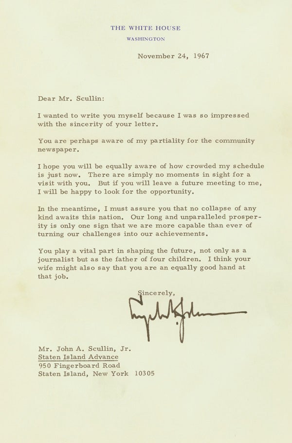 Item #248322 Typed Letter, signed (possibly by auto-pen), as President, to John Scullin, Jr., of the STATEN ISLAND ADVANCE. Lyndon Baines Johnson.