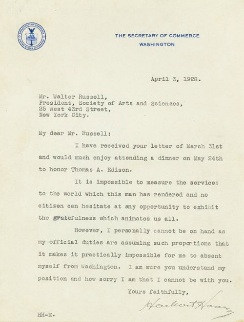 Item #248362 Typed Letter, signed, as Secretary of Commerce, to Walter Russell, sculptor and painter, and President of the Society of Arts and Sciences, declining an invitation to a dinner in honor of THOMAS EDISON. Herbert Hoover.