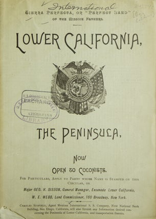 Item #248542 Tierra Perfecta, or "Perfect Land" of the Mission Fathers. Lower California, the...