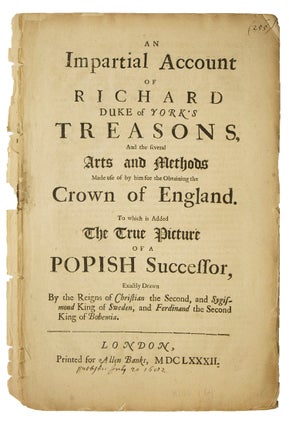 Item #248625 An Impartial Account of Richard Duke of York’s Treasons, and the several arts and...